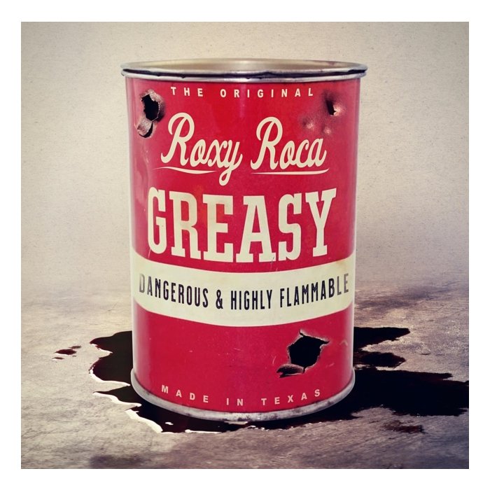 ROXY ROCA - GREASY