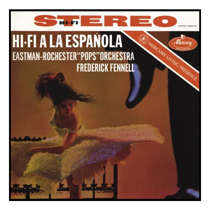 EASTMAN‐ROCHESTER POPS ORCHESTRA; FREDERICK FENNELL - HI‐FI A LA ESPANOLA (MERCURY LIVING PRESENCE HALF SPEED)