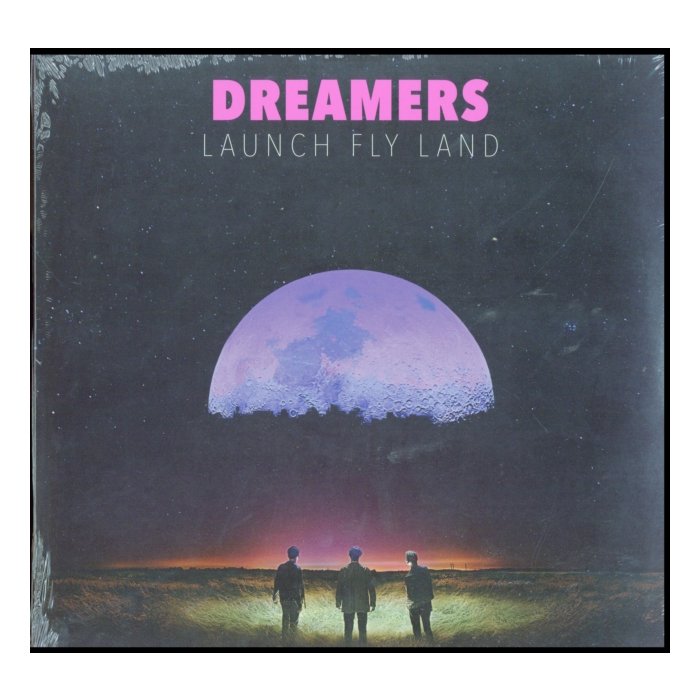 DREAMERS - LAUNCH