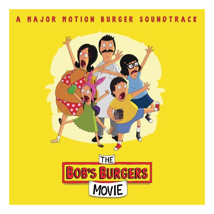 BOB'S BURGERS - MUSIC FROM THE BOB'S BURGERS MOVIE (YELLOW VINYL)