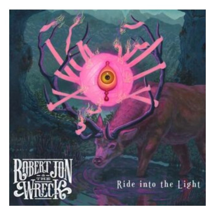 ROBERT JON & THE WRECK - RIDE INTO THE LIGHT