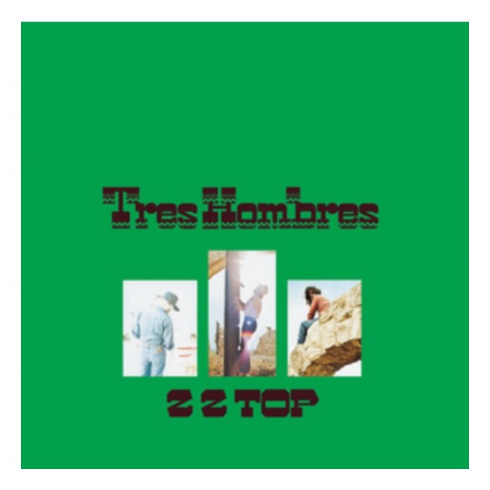 ZZ TOP - TRES HOMBRES