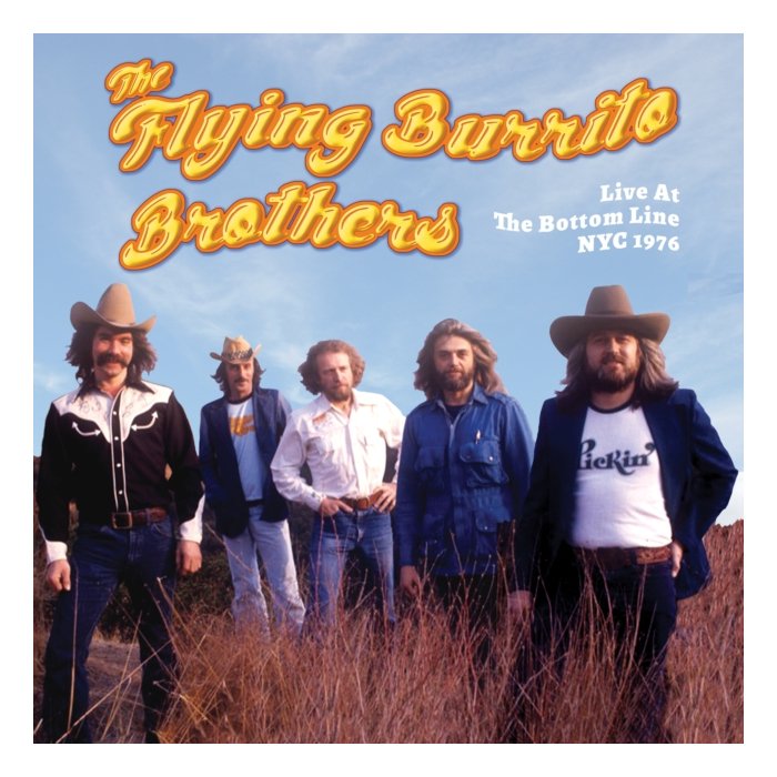 FLYING BURRITO BROTHERS - LIVE AT THE BOTTOM LINE NYC 1976 (RSD)