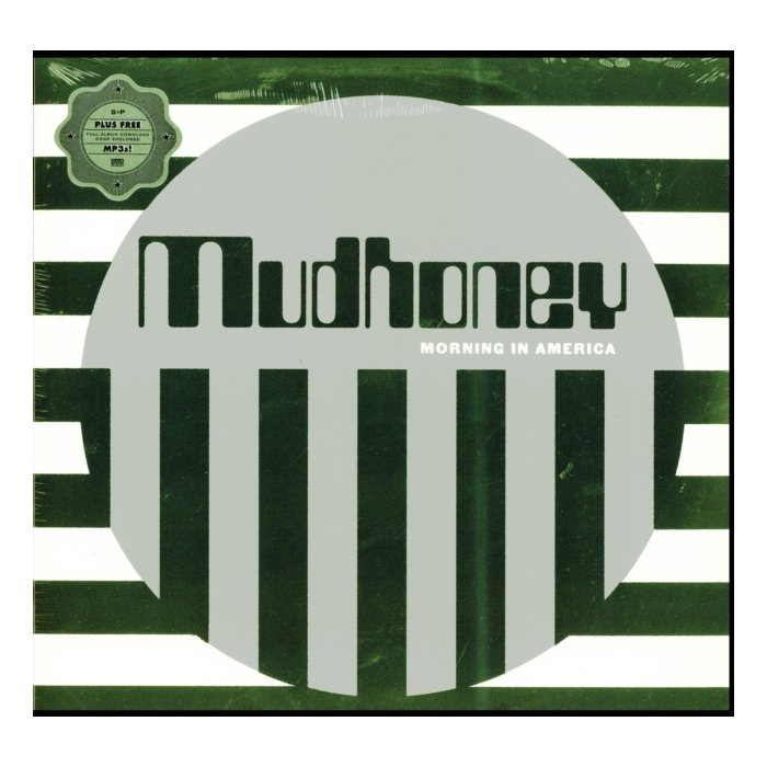 MUDHONEY - MORNING IN AMERICA