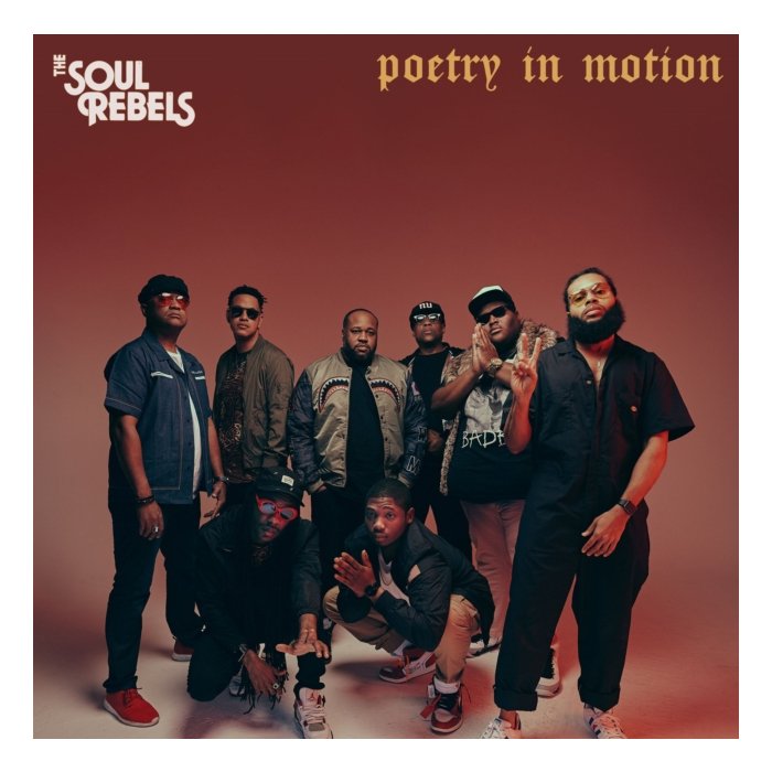 SOUL REBELS - POETRY IN MOTION