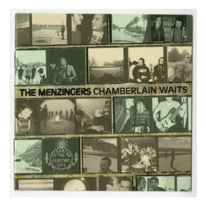 MENZINGERS - CHAMBERLAIN WAITS