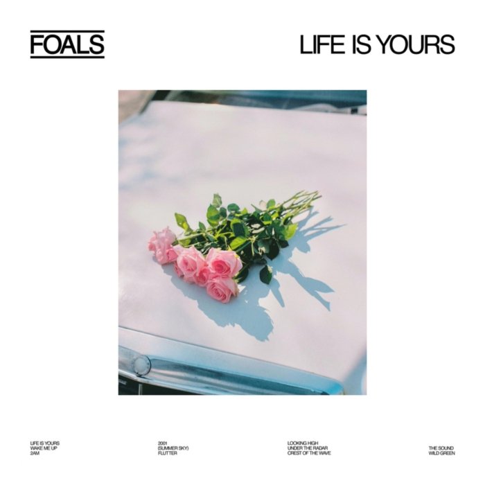 FOALS - LIFE IS YOURS (WHITE VINYL) (I)