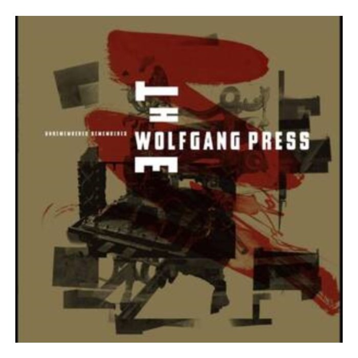 WOLFGANG PRESS - UNREMEMBERED