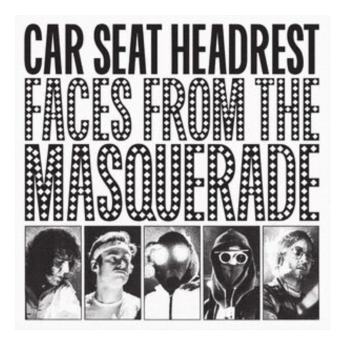 CAR SEAT HEADREST - FACES FROM THE MASQUERADE (2LP)