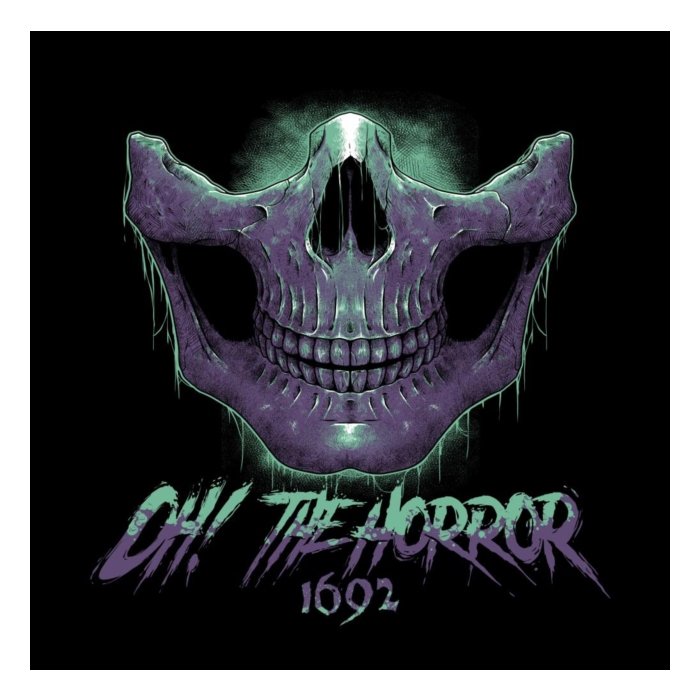 OH! THE HORROR - 1692 (ORANGE W/ RED & BLACK SPLATTER VINYL)