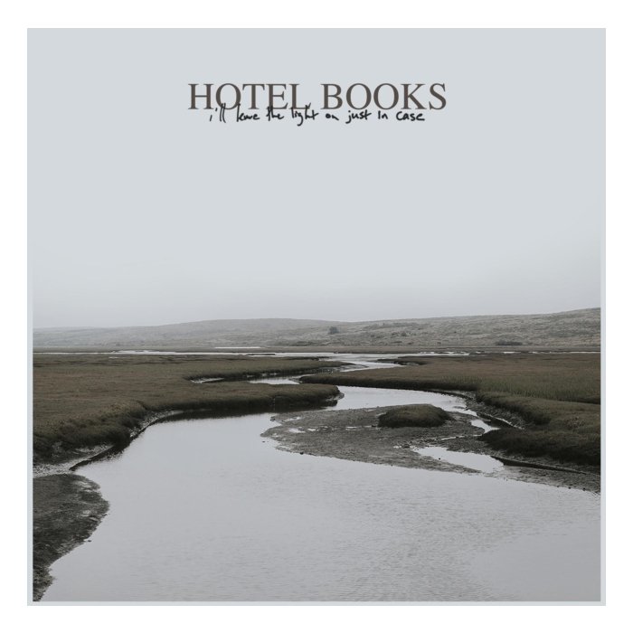 HOTEL BOOKS - I'LL LEAVE THE LIGHT ON JUST IN CASE