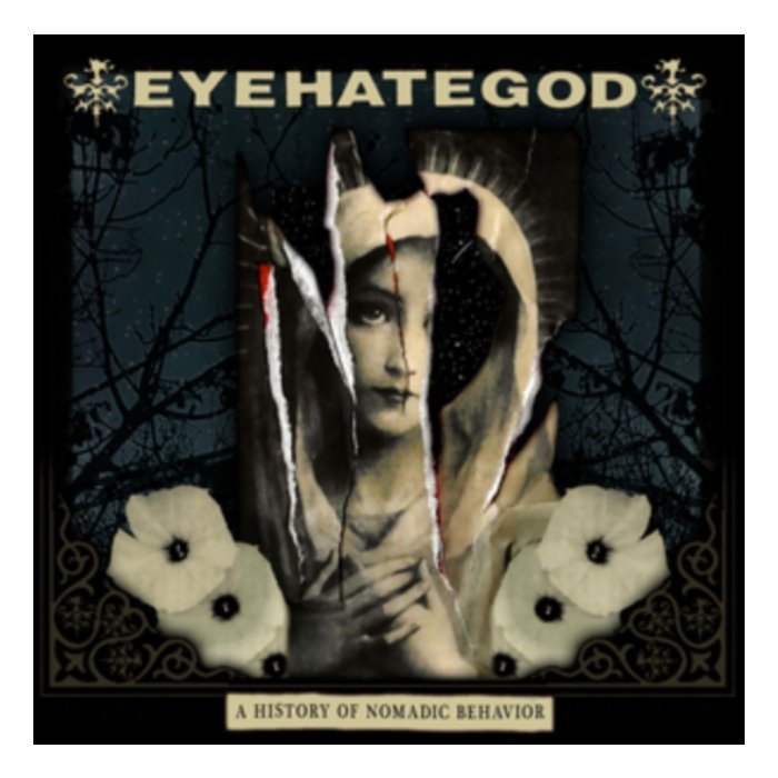 EYEHATEGOD - HISTORY OF NOMADIC BEHAVIOR (LP/CD/POSTER/LOCKED GROOVE B-SIDE/IMPORT)