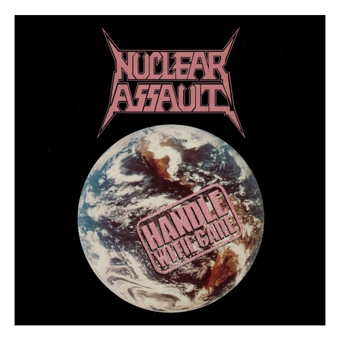 NUCLEAR ASSAULT - HANDLE WITH CARE