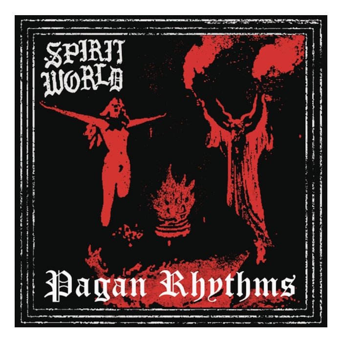 SPIRITWORLD - PAGAN RHYTHMS