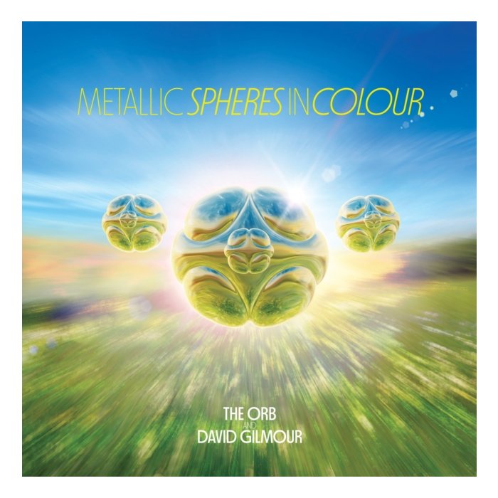 ORB & DAVID GILMOUR - METALLIC SPHERES IN COLOUR