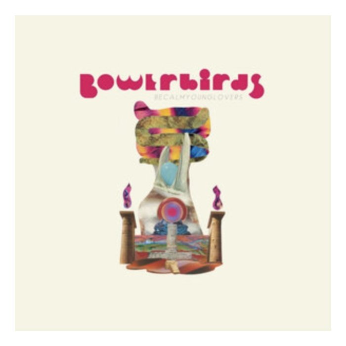 BOWERBIRDS - BECALMYOUNGLOVERS (TEAL VINYL)