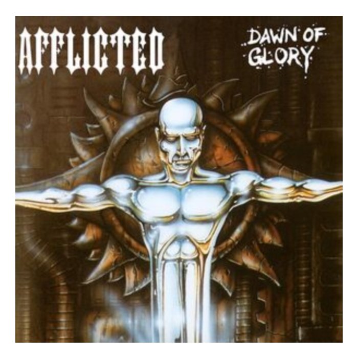 AFFLICTED - DAWN OF GLORY