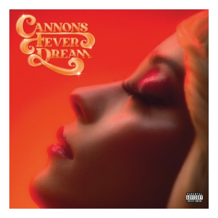 CANNONS - FEVER DREAM (X)