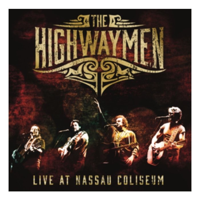 HIGHWAYMEN - LIVE AT NASSAU COLISEUM