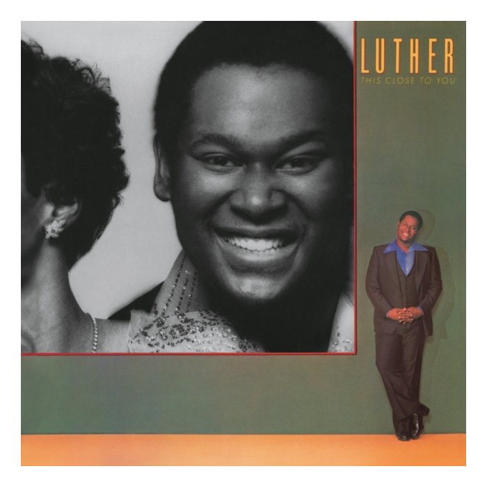 LUTHER - THIS CLOSE TO YOU