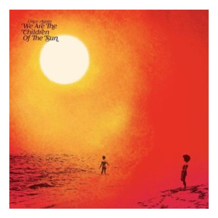 VARIOUS ARTISTS - ONCE AGAIN WE ARE THE CHILDREN OF THE SUN COMPILED (3LP)