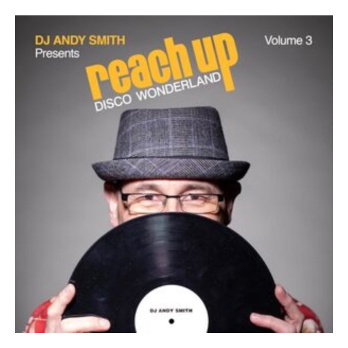 VARIOUS ARTISTS - DJ ANDY SMITH PRESENTS REACH UP – DISCO WONDERLAND VOL. 3 (3LP)