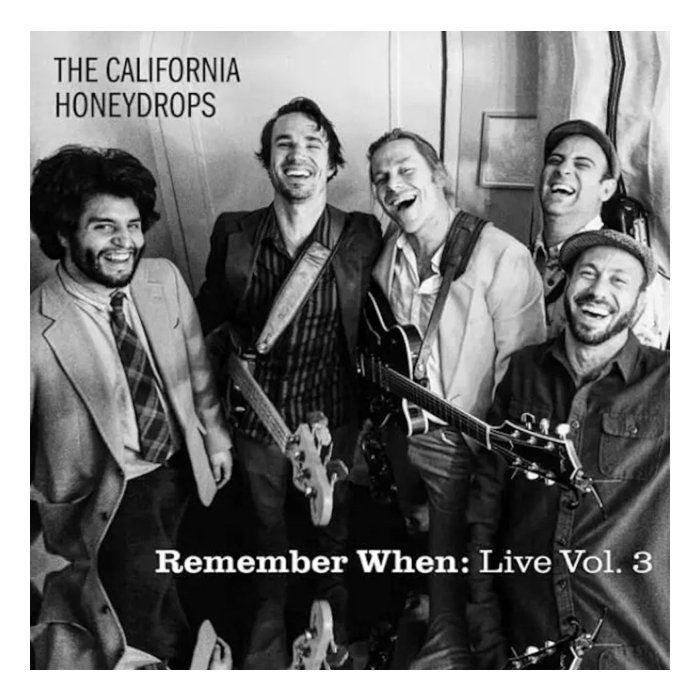 CALIFORNIA HONEYDROPS - REMEMBER WHEN LIVE: VOL. 3 (2LP)