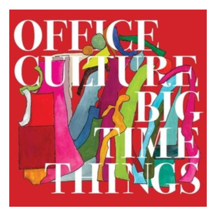 OFFICE CULTURE - BIG TIME THINGS