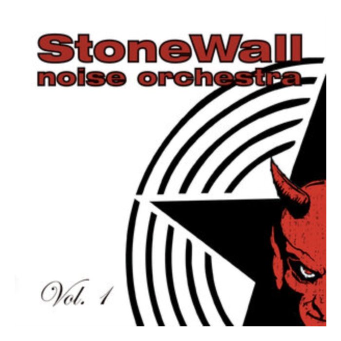 STONEWALL NOISE ORCHESTRA - VOL. 1