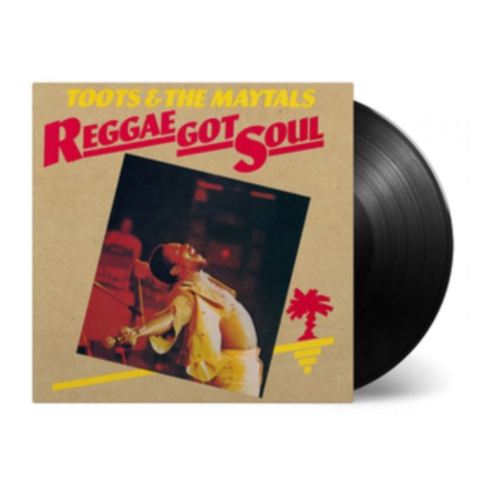 TOOTS & THE MAYTALS - REGGAE GOT SOUL (180G AUDIOPHILE VINYL/IMPORT)