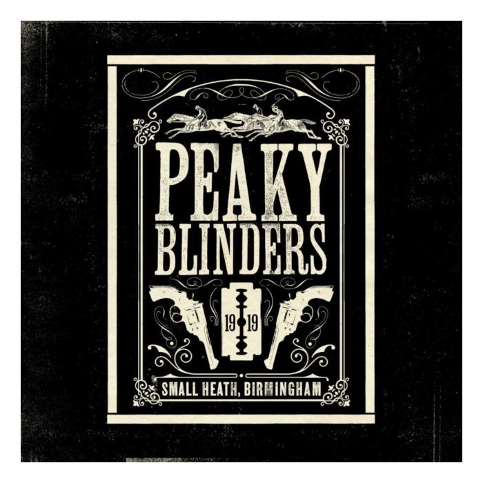 VARIOUS ARTISTS - PEAKY BLINDERS (ORIGINAL MUSIC FROM THE TV SERIES) (3 LP)