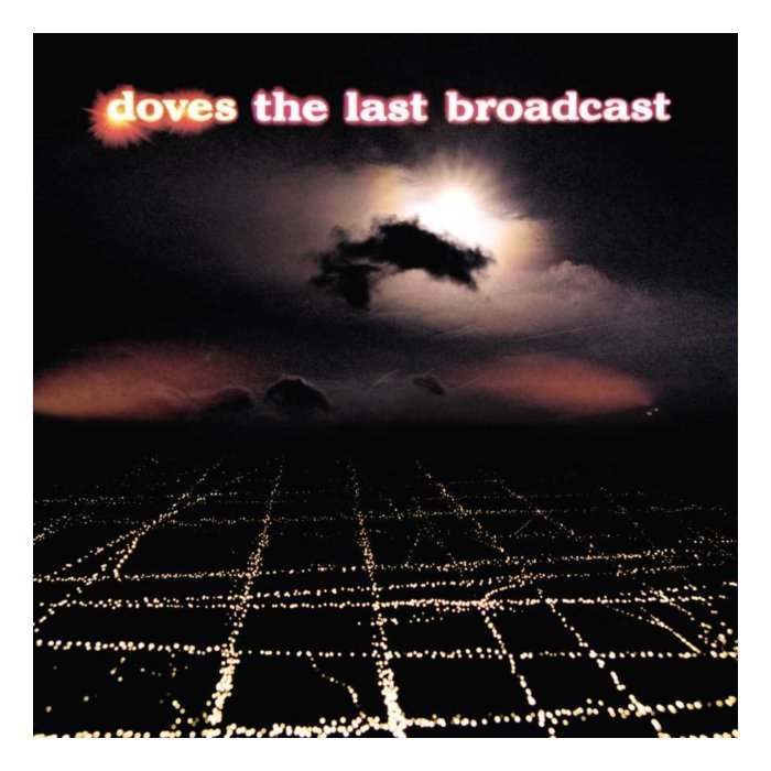 DOVES - LAST BROADCAST (2LP)