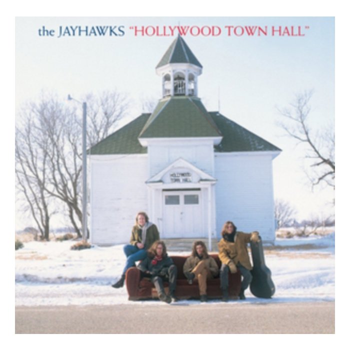 JAYHAWKS - HOLLYWOOD TOWN HALL