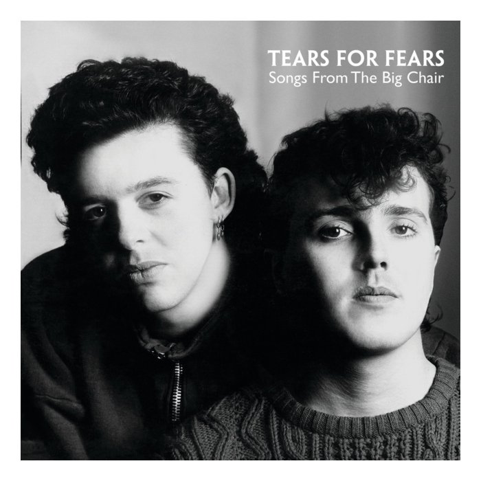 TEARS FOR FEARS - SONGS FROM THE BIG CHAIR