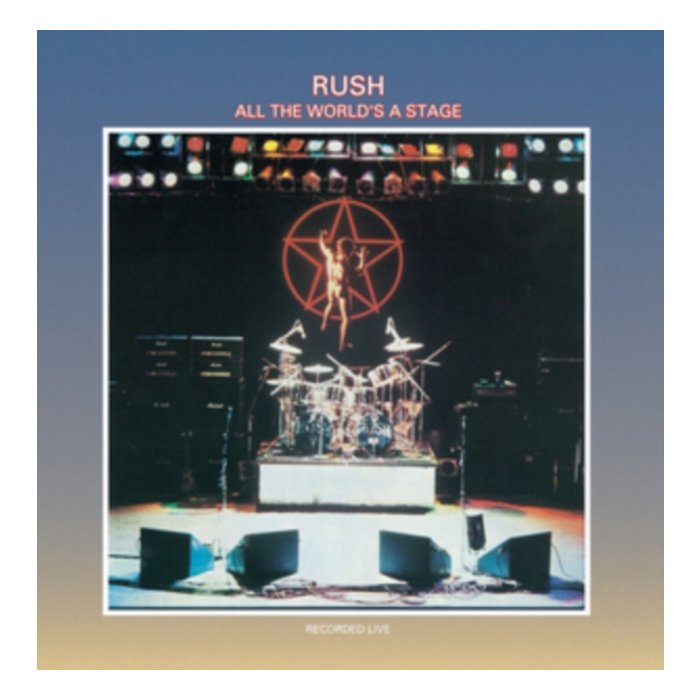 RUSH - ALL THE WORLD'S A STAGE (180G)