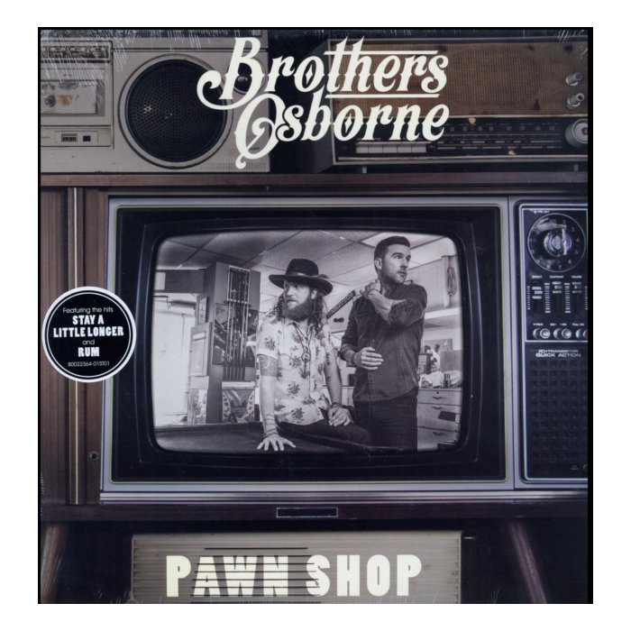 BROTHERS OSBORNE - PAWN SHOP