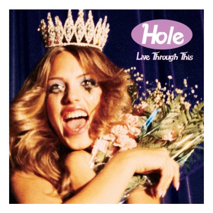 Hole - LIVE THROUGH THIS