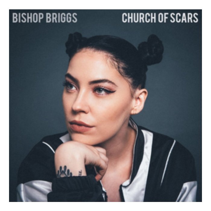 BISHOP BRIGGS - CHURCH OF SCARS