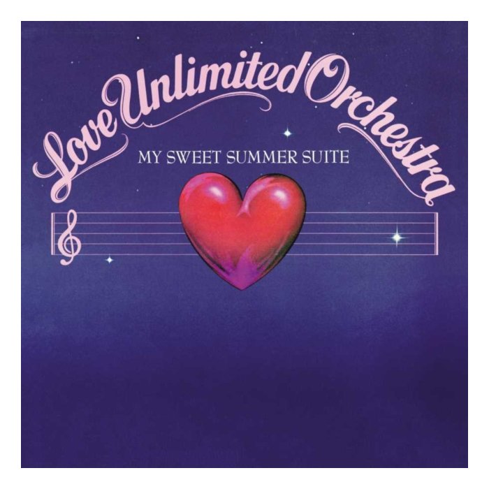 LOVE UNLIMITED ORCHESTRA - MY SWEET SUMMER SUITE