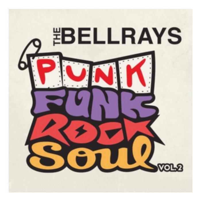 BELLRAYS - PUNK FUNK ROCK SOUL