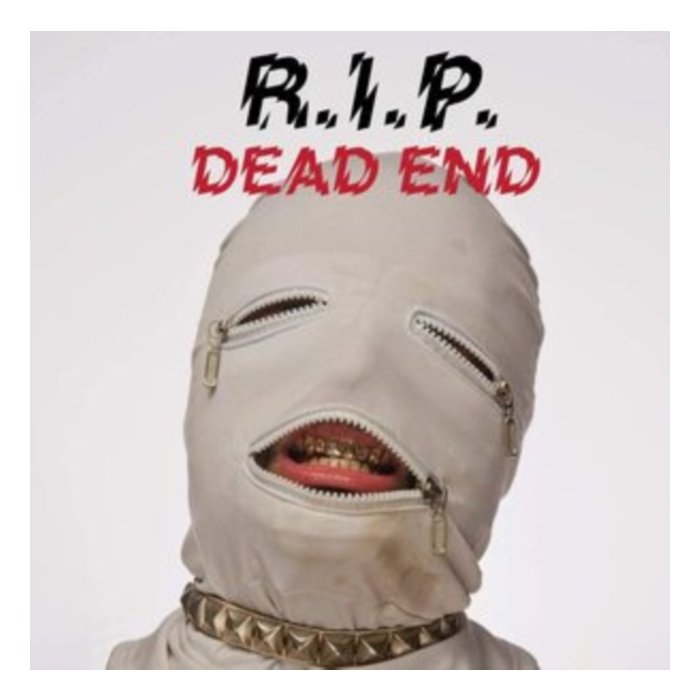 R.I.P. - DEAD END