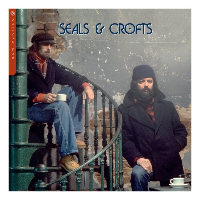 SEALS & CROFTS - NOW PLAYING