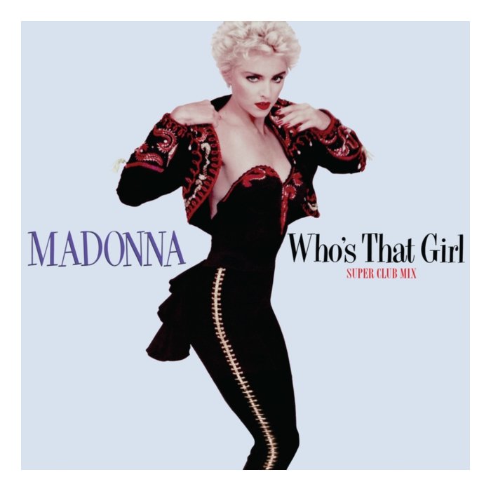 MADONNA - WHO'S THAT GIRL (SUPER CLUB MIX) (RED VINYL) (RSD)