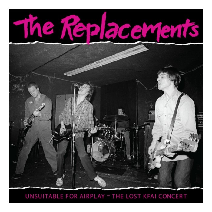 REPLACEMENTS - UNSUITABLE FOR AIRPLAY: THE LOST KFAI CONCERT (2LP) (RSD)