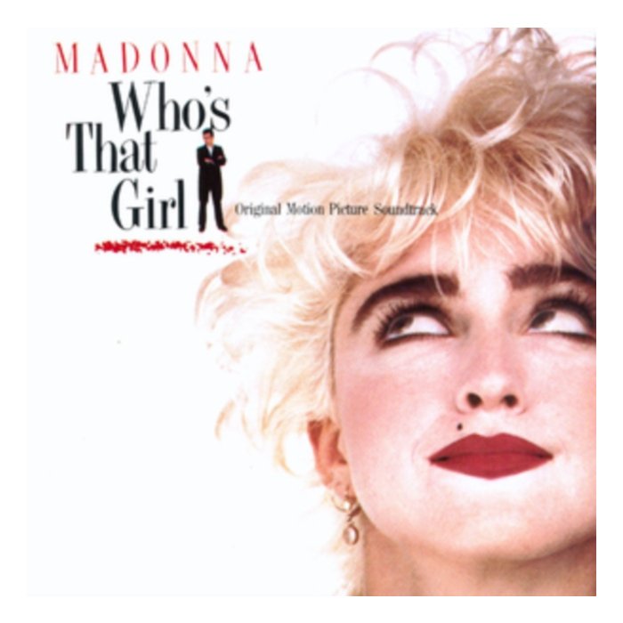 MADONNA - WHO'S THAT GIRL OST (BACK 2 THE 80S) (I)