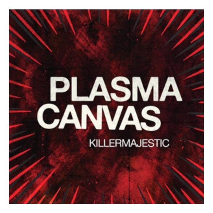 PLASMA CANVAS - KILLERMAJESTIC