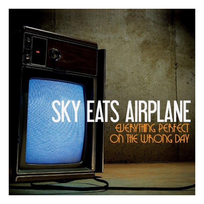 SKY EATS AIRPLANE - EVERYTHING PERFECT ON THE WRONG DAY (LIMITED EDITION)