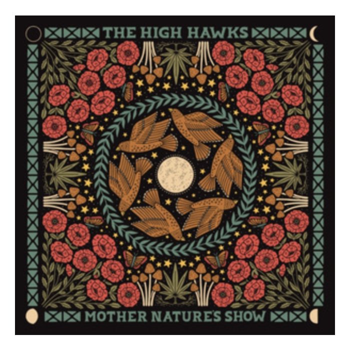 HIGH HAWKS - MOTHER NATURE'S SHOW