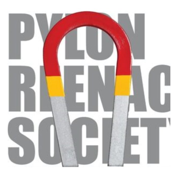 PYLON REENACTMENT SOCIETY - MAGNET FACTORY