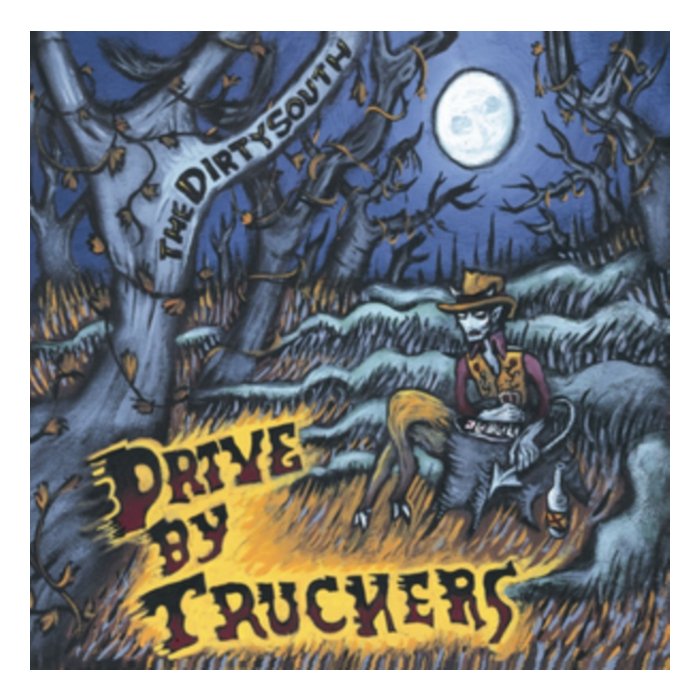 DRIVE-BY TRUCKERS - DIRTY SOUTH